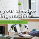 Make your website a selling machine